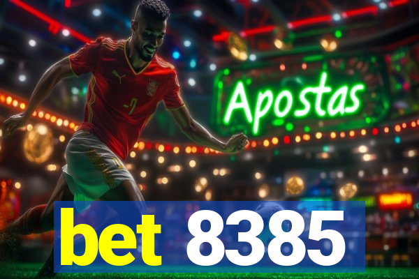 bet 8385